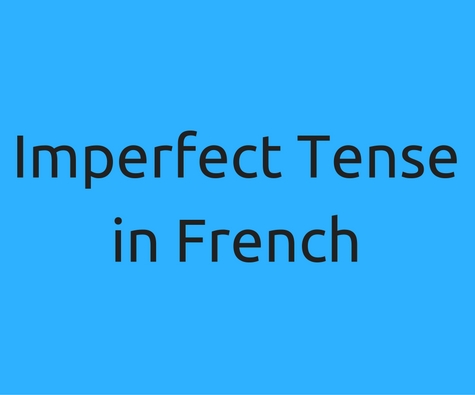 Imperfect Tense in French